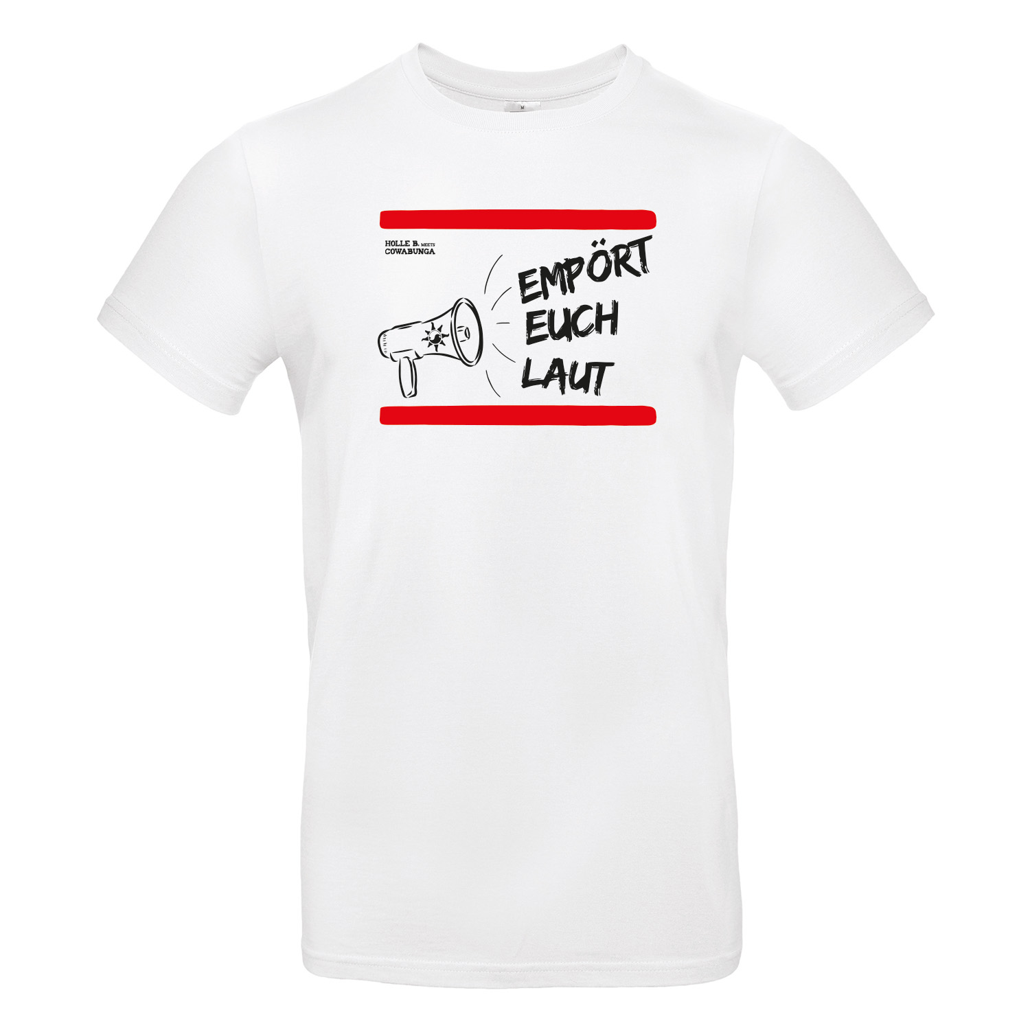 T-Shirt »Empört euch laut«              