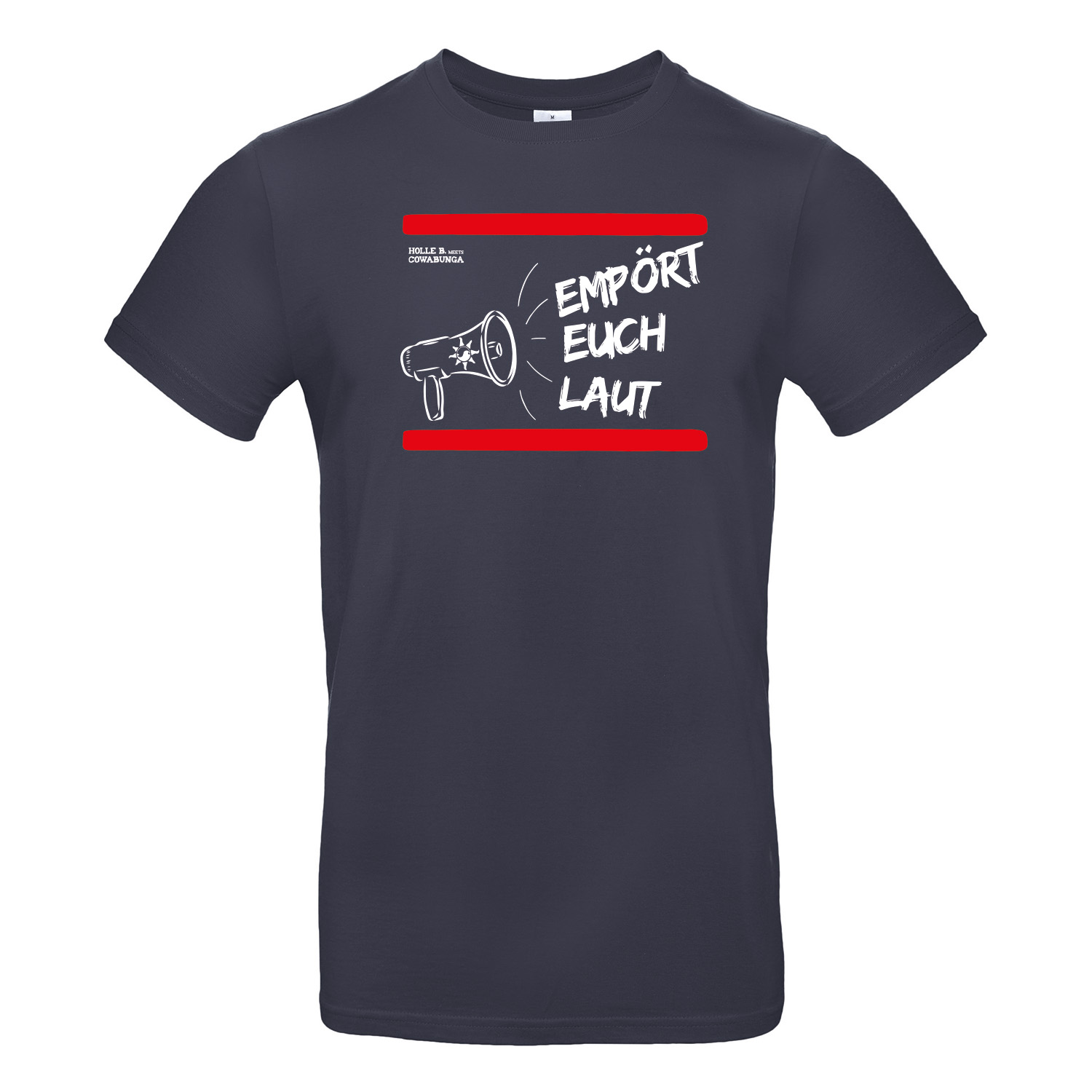 T-Shirt »Empört euch laut«              